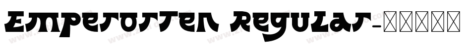 EmperorTen Regular字体转换